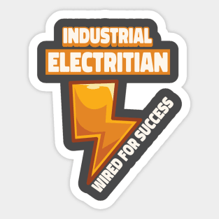 Industrial electrician wired for succes, electrician gift, High voltage, lineman Sticker